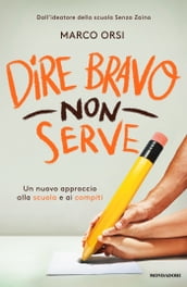 Dire bravo non serve