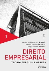 Direito Empresarial - Teoria Geral da Empresa - Vol 01