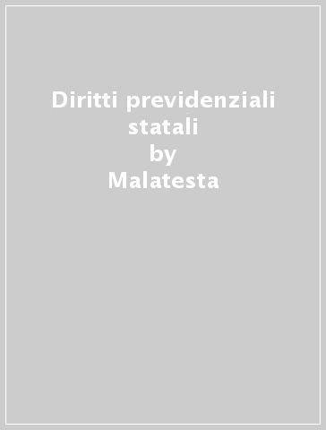Diritti previdenziali statali - Malatesta