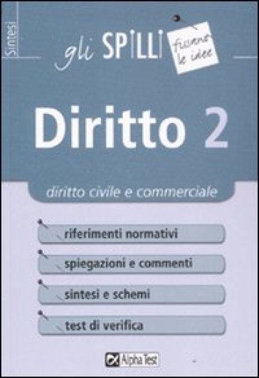 Diritto. 2.Diritto civile e commerciale - Silvia Cacciotti