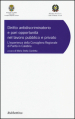 Diritto antidiscriminatorio e pari opportunità nel lavoro pubblico e privato. L esperienza della consigliera regionale di parità in Calabria