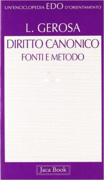 Diritto canonico. Fonti e metodo - Libero Gerosa