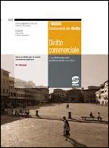 Diritto commerciale. Con espansione online. Per gli Ist. Tecnici commerciali. 2. - Pietro Orabona - Aldo Fiale