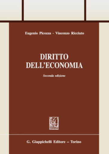 Diritto dell'economia - Eugenio Picozza - Vincenzo Ricciuto