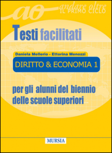 Diritto e economia. Per il biennio delle Scuole superiori - Daniela Mellerio