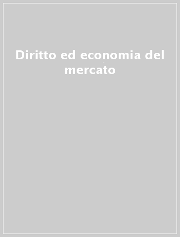 Diritto ed economia del mercato