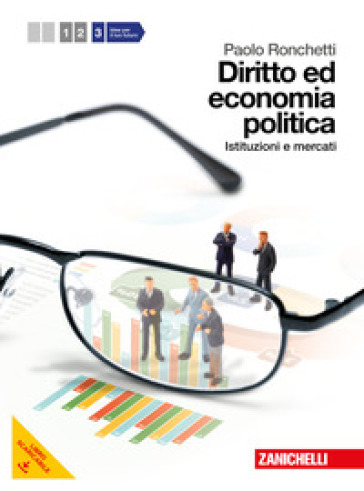 Diritto ed economia politica. Con espansione online. Per le Scuole superiori. 3. - Paolo Ronchetti