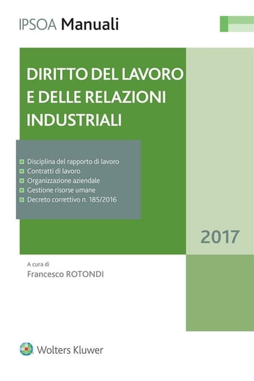 Diritto del lavoro e delle relazioni industriali - Francesco Rotondi