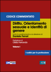 Diritto, orientamento sessuale e identità di genere. Codice commentato. 1.
