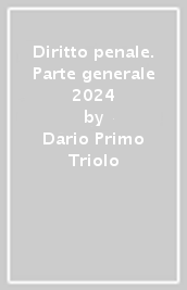 Diritto penale. Parte generale 2024