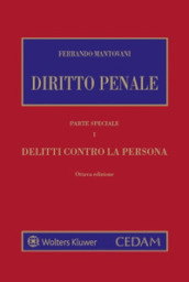 Diritto penale. Parte speciale. 1: Delitti contro la persona