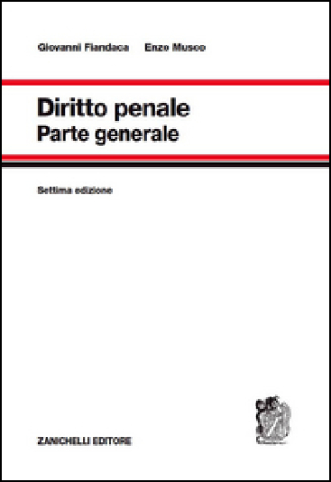 Diritto penale. Parte generale - Giovanni Fiandaca - Enzo Musco