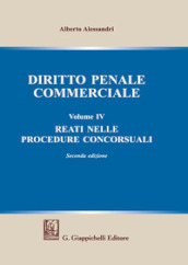 Diritto penale commerciale. 4: Reati nelle procedure concorsuali