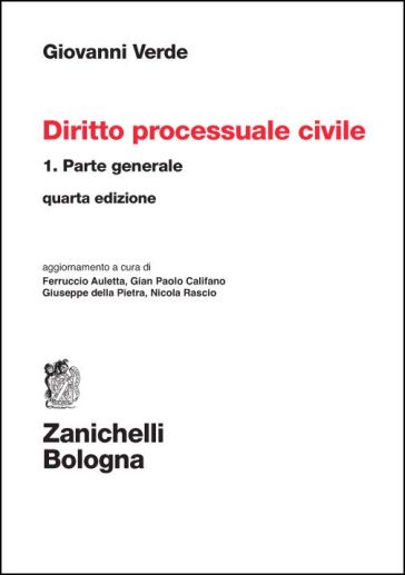 Diritto processuale civile. 1: Parte generale - Giovanni Verde