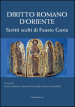 Diritto romano d Oriente. Scritti scelti di Fausto Goria