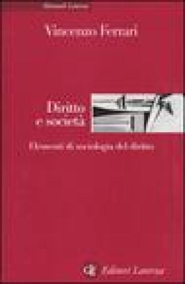 Diritto e società. Elementi di sociologia del diritto - Vincenzo Ferrari