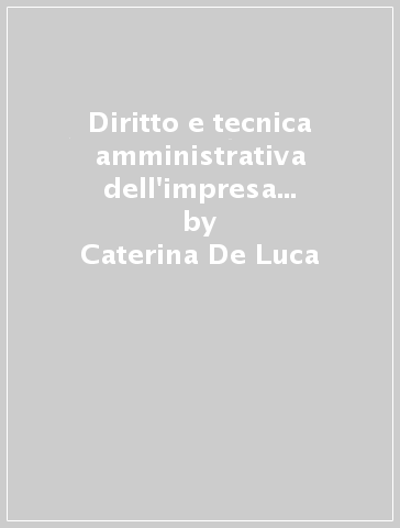 Diritto e tecnica amministrativa dell'impresa turistica.NE. Volume classe terza + eBook - Caterina De Luca - M. Teresa Fantozzi
