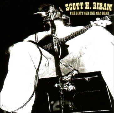 Dirty old one man band - SCOTT H. BIRAM