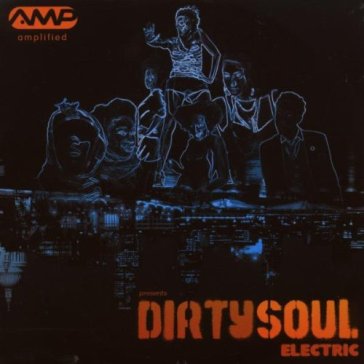 Dirty soul electric - AA.VV. Artisti Vari