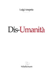 Dis-Umanità