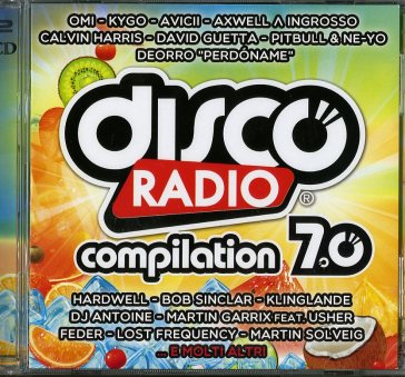 Disco radio 7.0 (2CD) - AA.VV. Artisti Vari