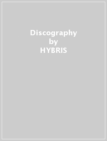 Discography - HYBRIS