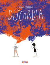 Discordia. Ediz. a colori