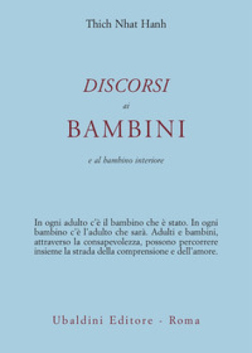 Discorsi ai bambini e al bambino interiore - Thich Nhat Hanh