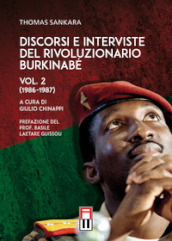 Discorsi e interviste del rivoluzionario burkinabé. 2: Anni 1986-1987