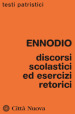 Discorsi scolastici ed esercizi retorici