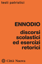 Discorsi scolastici ed esercizi retorici