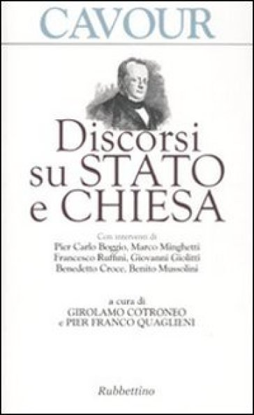 Discorsi su Stato e Chiesa - Camillo Cavour