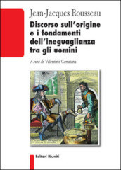 Discorso sull origine e i fondamenti dell ineguaglianza tra gli uomini