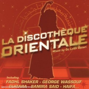 Discotheque oriental - AA.VV. Artisti Vari