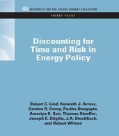 Discounting for Time and Risk in Energy Policy