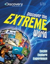 Discover the Extreme World