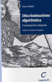 Discriminazione algoritmica. Una prospettiva comparata