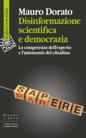 Disinformazione scientifica e democrazia