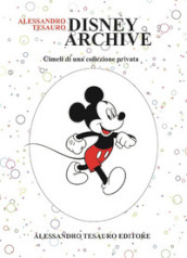 Disney archive. Cimeli di una collezione privata