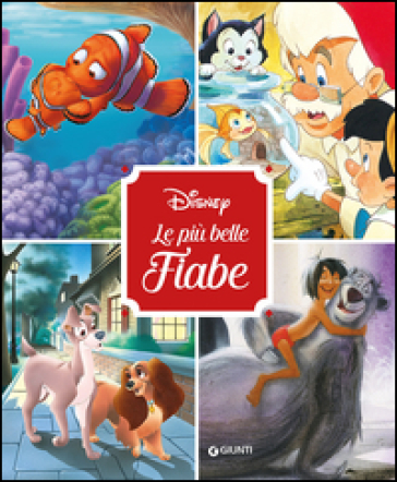 Disney. Le più belle fiabe. Ediz. illustrata