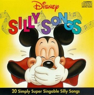 Disney's silly songs - AA.VV. Artisti Vari