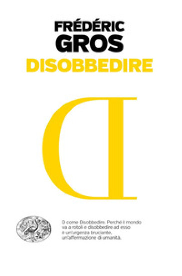 Disobbedire - Frédéric Gros