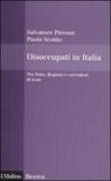 Disoccupati in Italia. Tra Stato, Regioni e cacciatori di teste - Salvatore Pirrone - Paolo Sestito