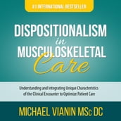Dispositionalism in Musculoskeletal Care