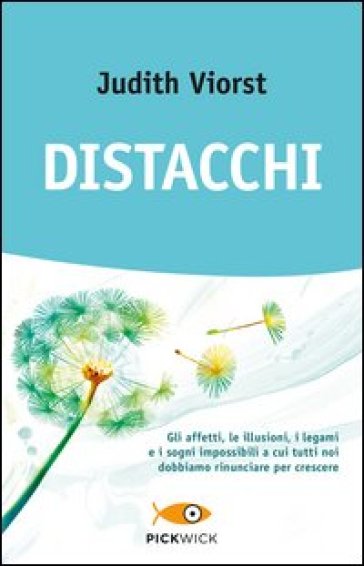 Distacchi - Judith Viorst