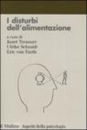 Disturbi dell alimentazione. Diagnosi, clinica, trattamento (I)