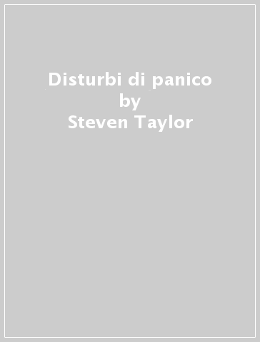 Disturbi di panico - Steven Taylor