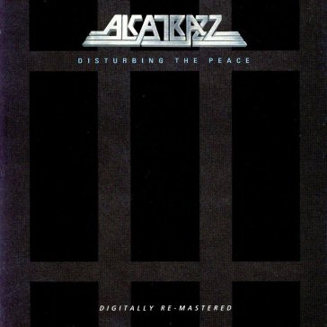 Disturbing the peace - Alcatrazz