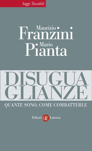 Disuguaglianze - Mario Pianta - Maurizio Franzini