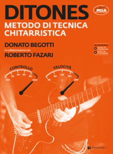 Ditones. Metodo di tecnica chitarristica. Con audio in download. Con video in streaming - Donato Begotti - Roberto Fazari